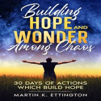 Building_Hope_and_Wonder_Among_Chaos